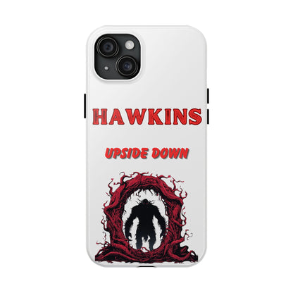 Hawkins "Upside Down" Tough Phone Case