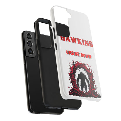 Hawkins "Upside Down" Tough Phone Case
