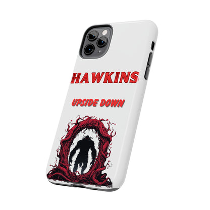 Hawkins "Upside Down" Tough Phone Case