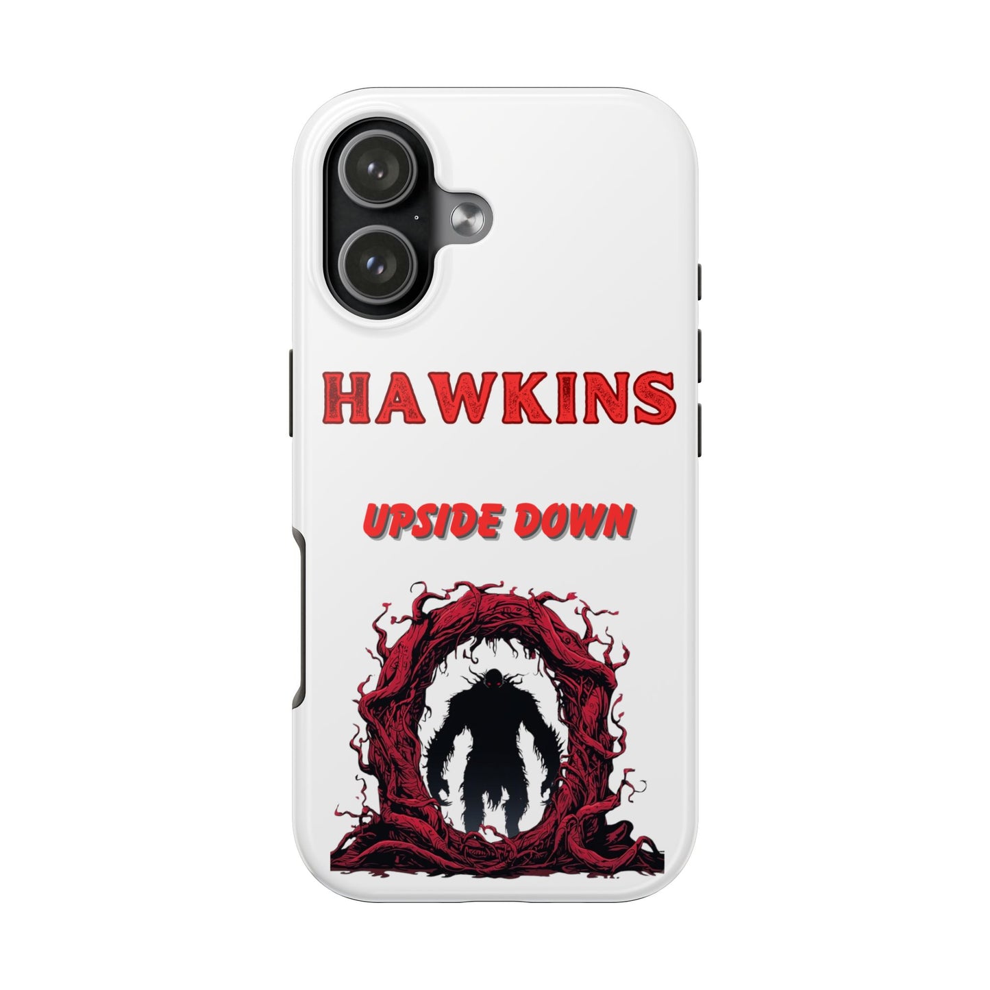 Hawkins "Upside Down" Tough Phone Case