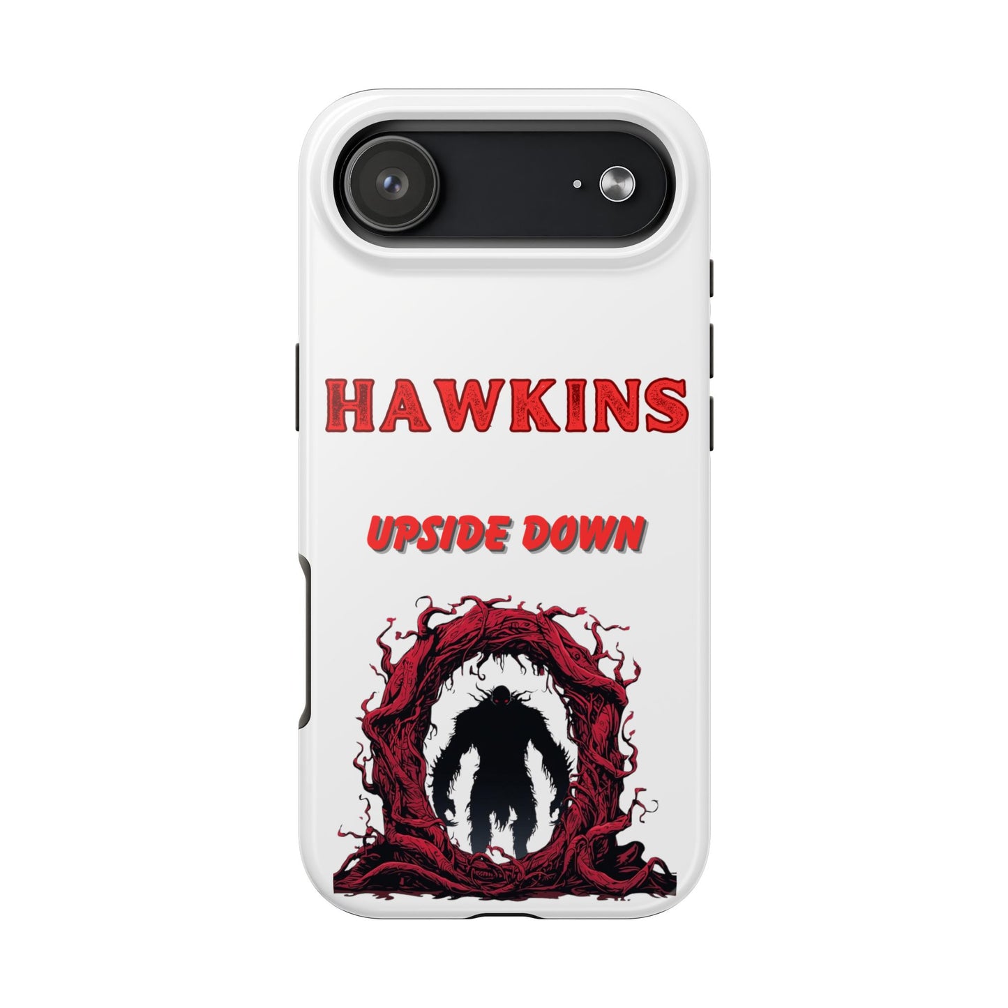 Hawkins "Upside Down" Tough Phone Case