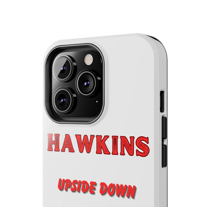 Hawkins "Upside Down" Tough Phone Case