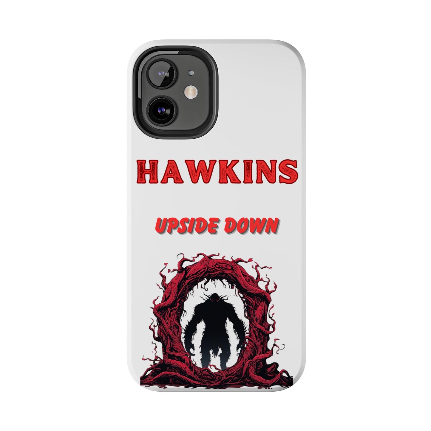Hawkins "Upside Down" Tough Phone Case
