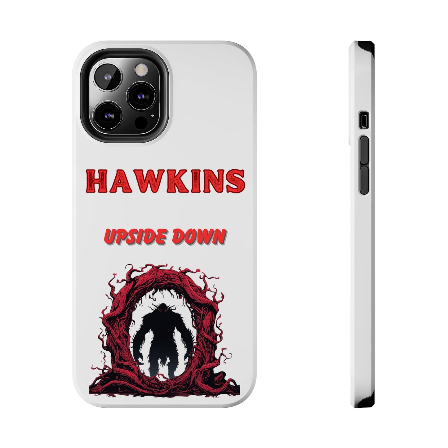 Hawkins "Upside Down" Tough Phone Case