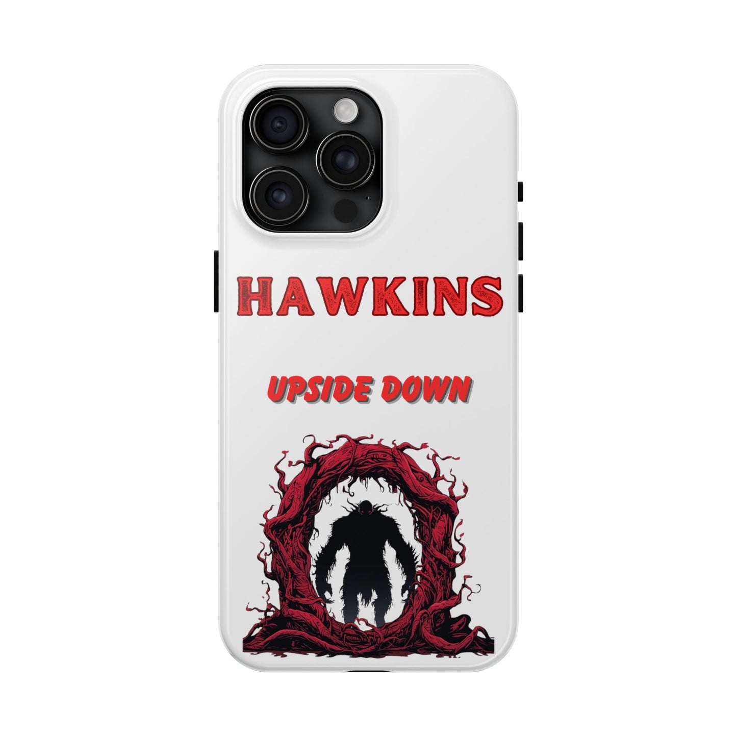 Hawkins "Upside Down" Tough Phone Case