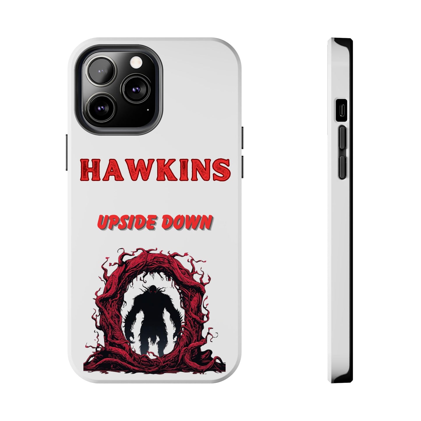 Hawkins "Upside Down" Tough Phone Case