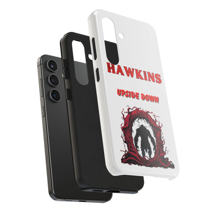 Hawkins "Upside Down" Tough Phone Case