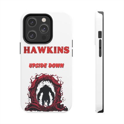 Hawkins "Upside Down" Tough Phone Case