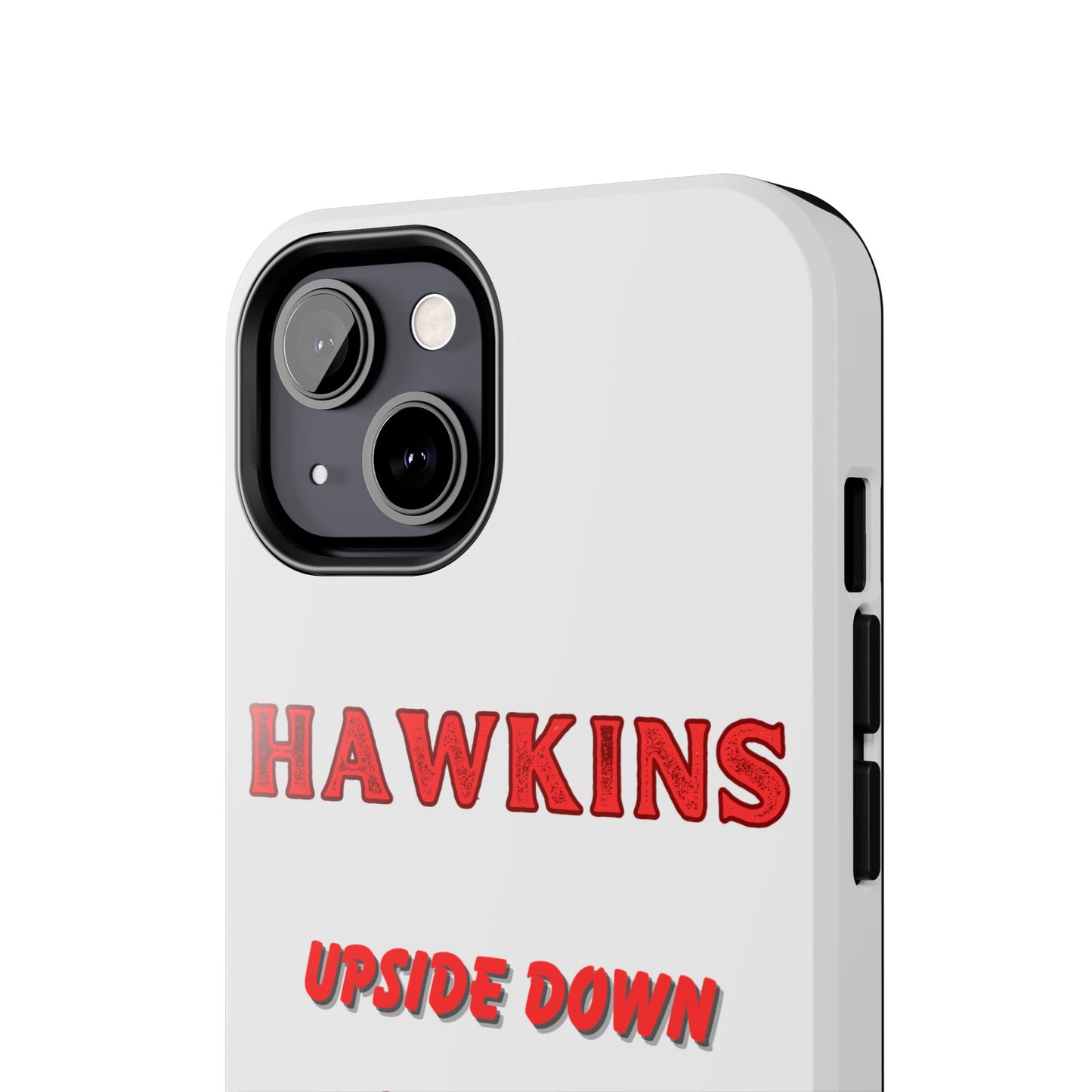 Hawkins "Upside Down" Tough Phone Case
