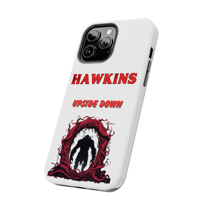Hawkins "Upside Down" Tough Phone Case