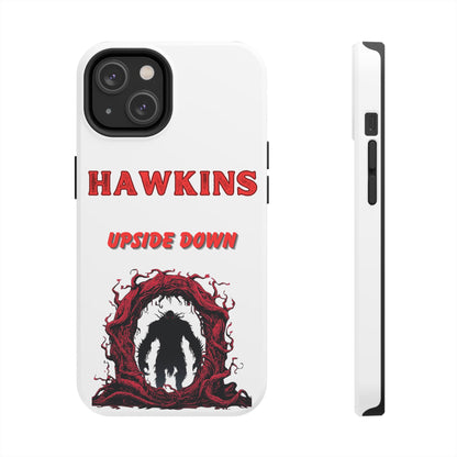 Hawkins "Upside Down" Tough Phone Case