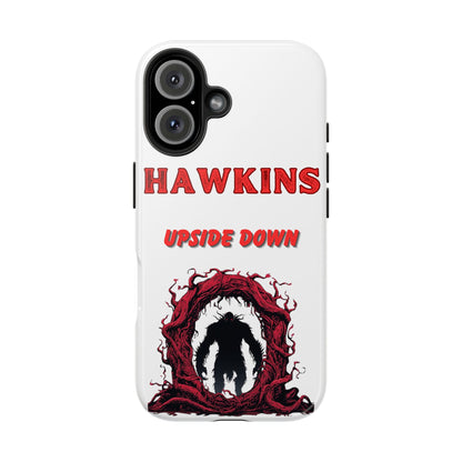 Hawkins "Upside Down" Tough Phone Case
