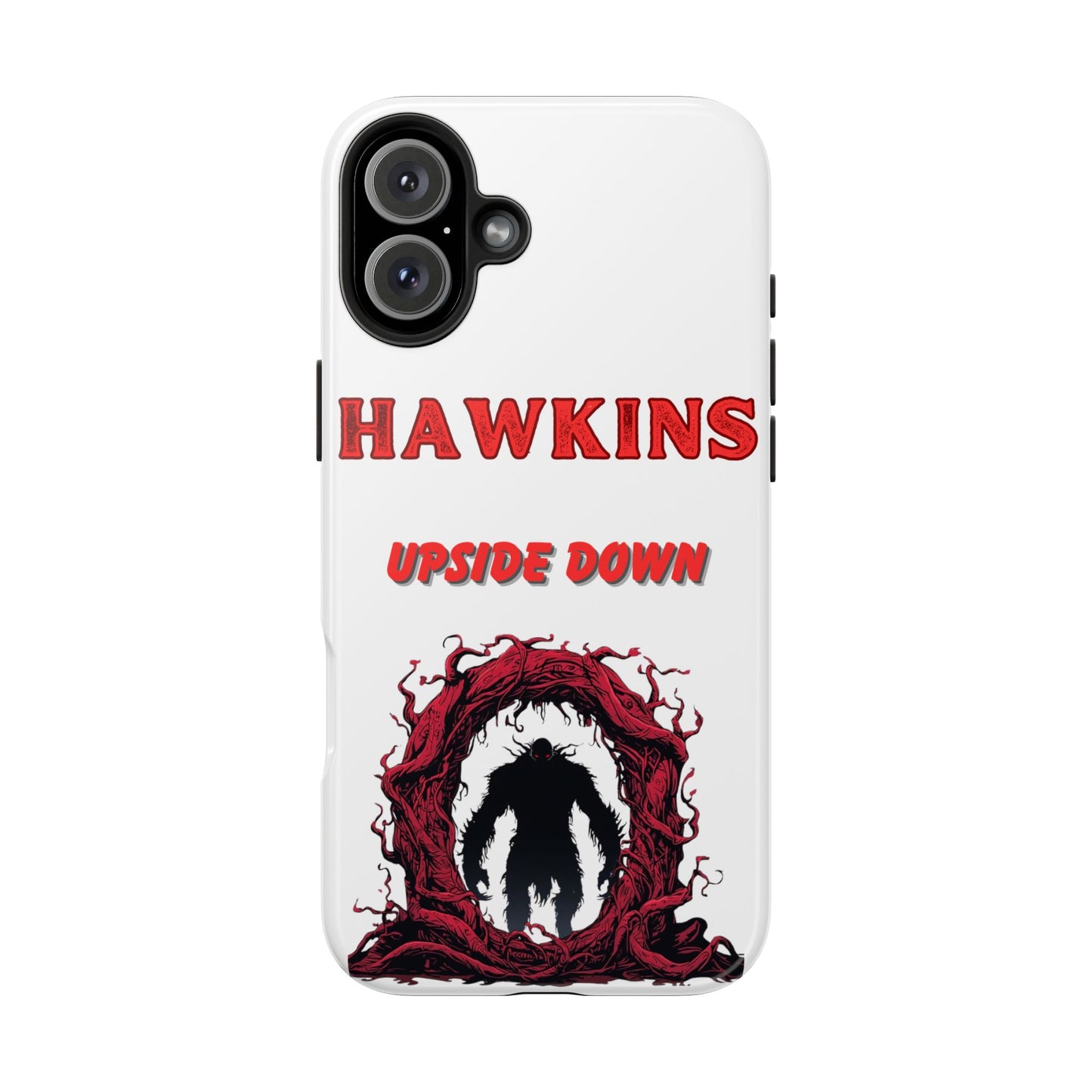 Hawkins "Upside Down" Tough Phone Case