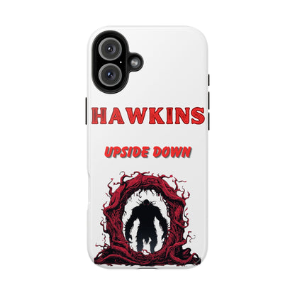 Hawkins "Upside Down" Tough Phone Case