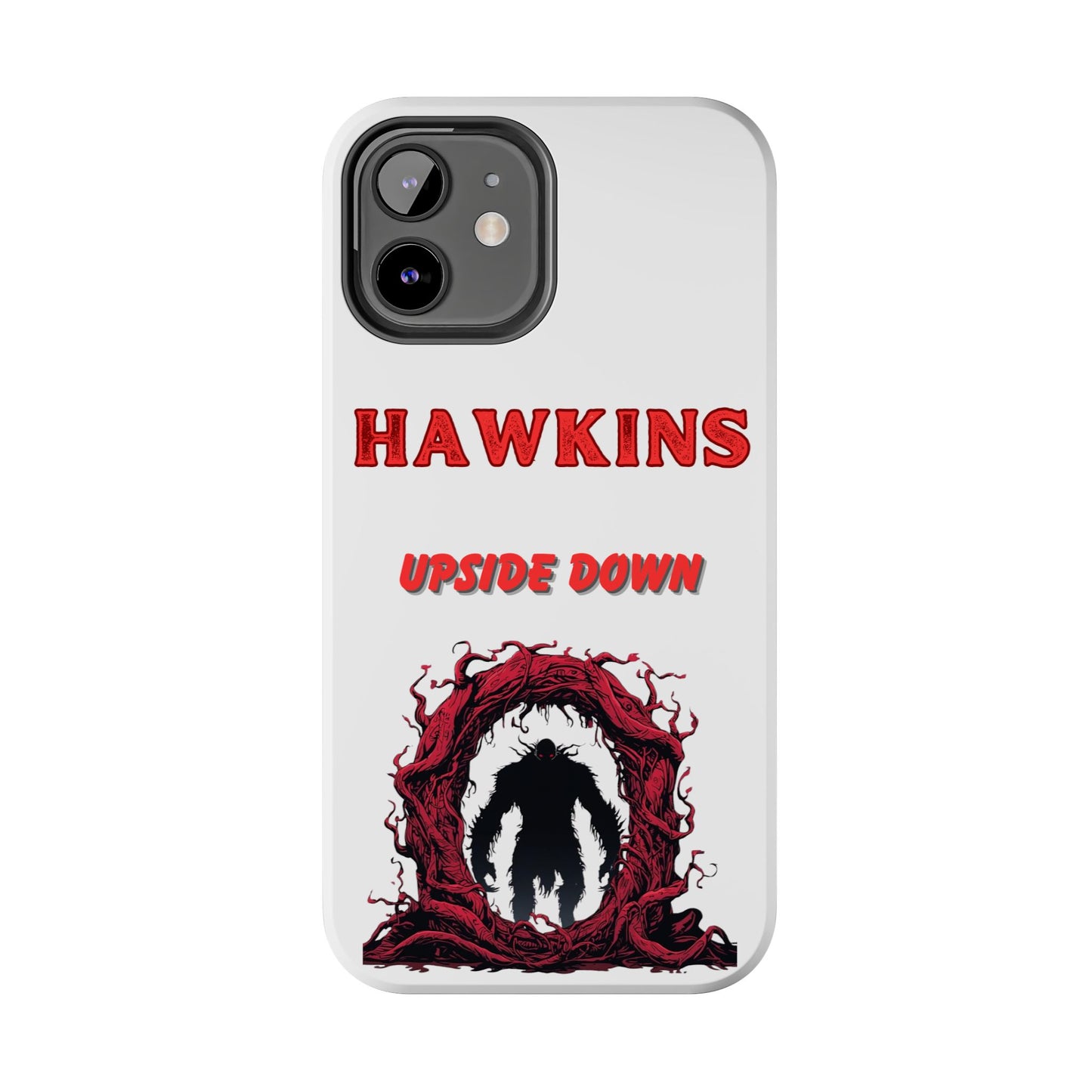 Hawkins "Upside Down" Tough Phone Case