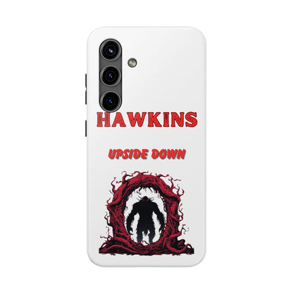 Hawkins "Upside Down" Tough Phone Case