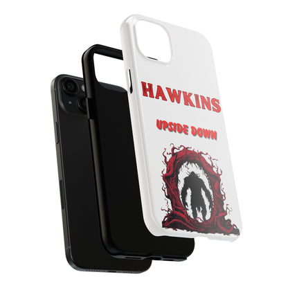 Hawkins "Upside Down" Tough Phone Case