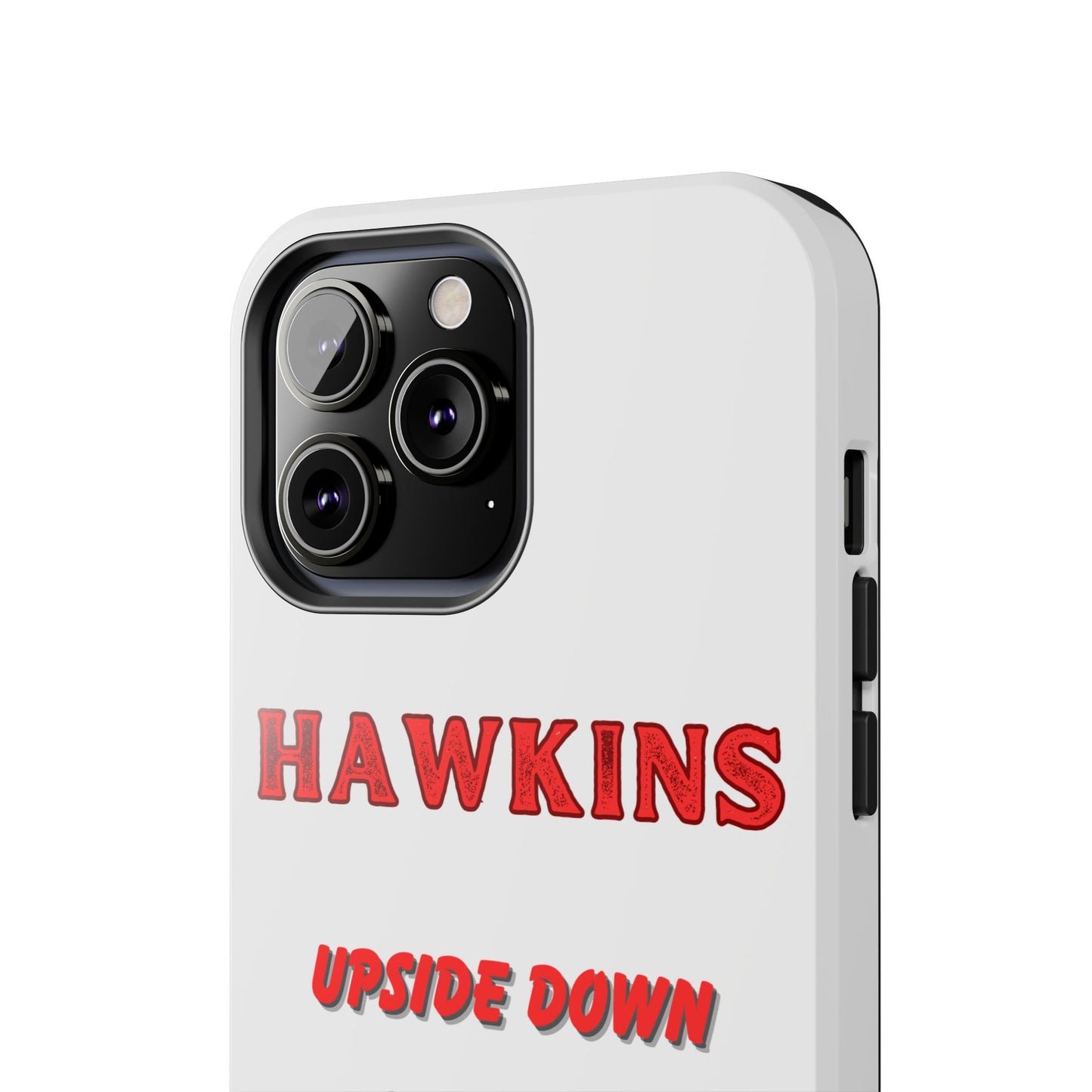 Hawkins "Upside Down" Tough Phone Case