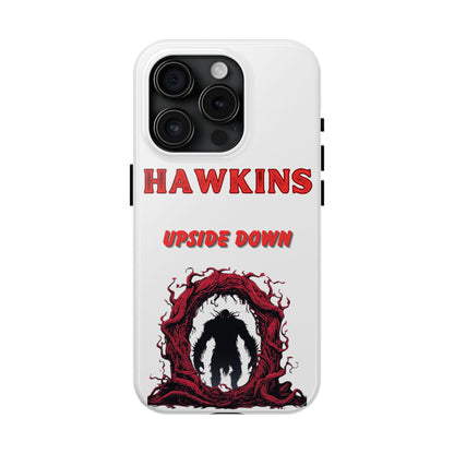 Hawkins "Upside Down" Tough Phone Case