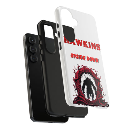 Hawkins "Upside Down" Tough Phone Case