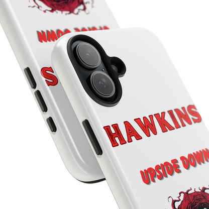 Hawkins "Upside Down" Tough Phone Case