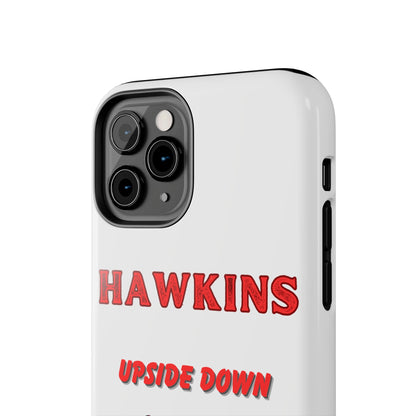 Hawkins "Upside Down" Tough Phone Case