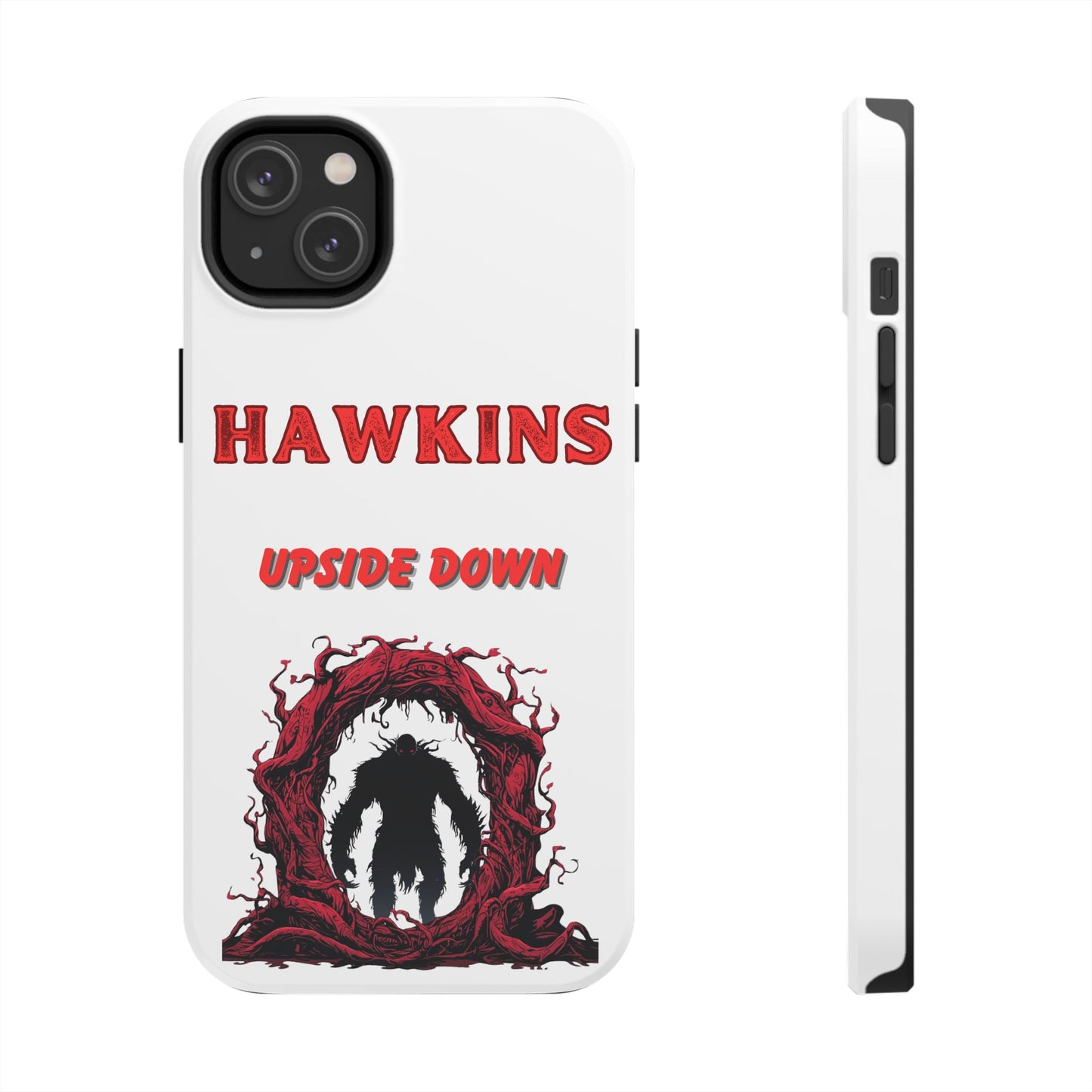 Hawkins "Upside Down" Tough Phone Case
