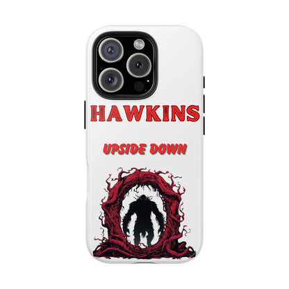 Hawkins "Upside Down" Tough Phone Case