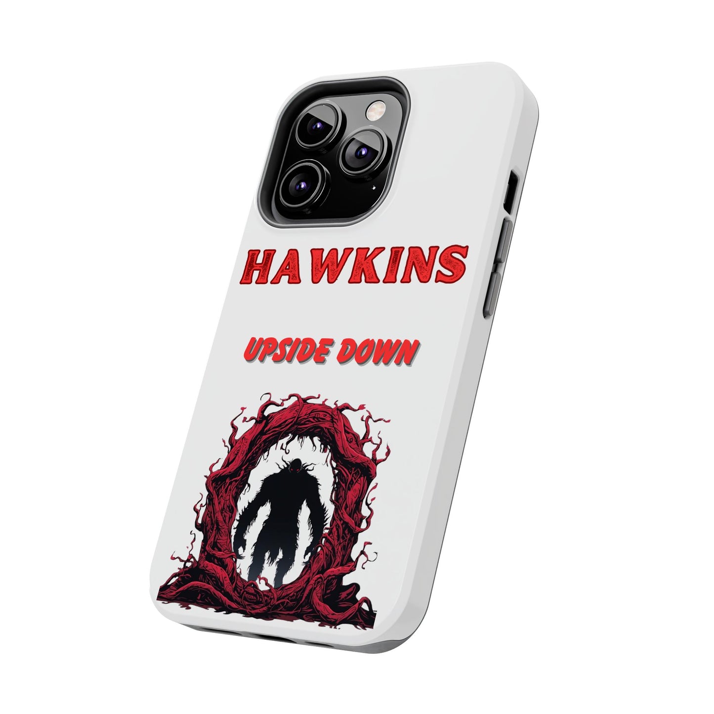 Hawkins "Upside Down" Tough Phone Case