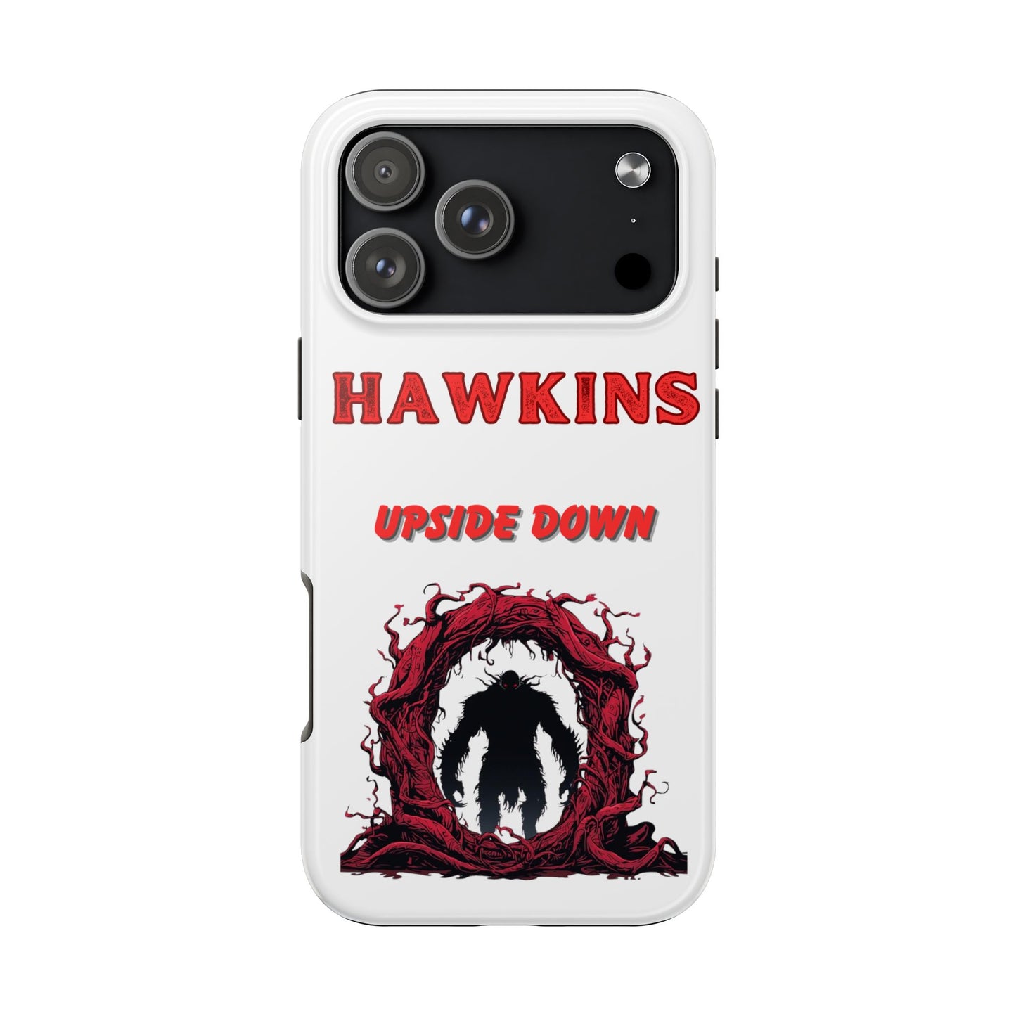 Hawkins "Upside Down" Tough Phone Case