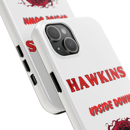 Hawkins "Upside Down" Tough Phone Case