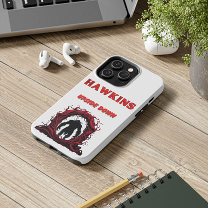 Hawkins "Upside Down" Tough Phone Case