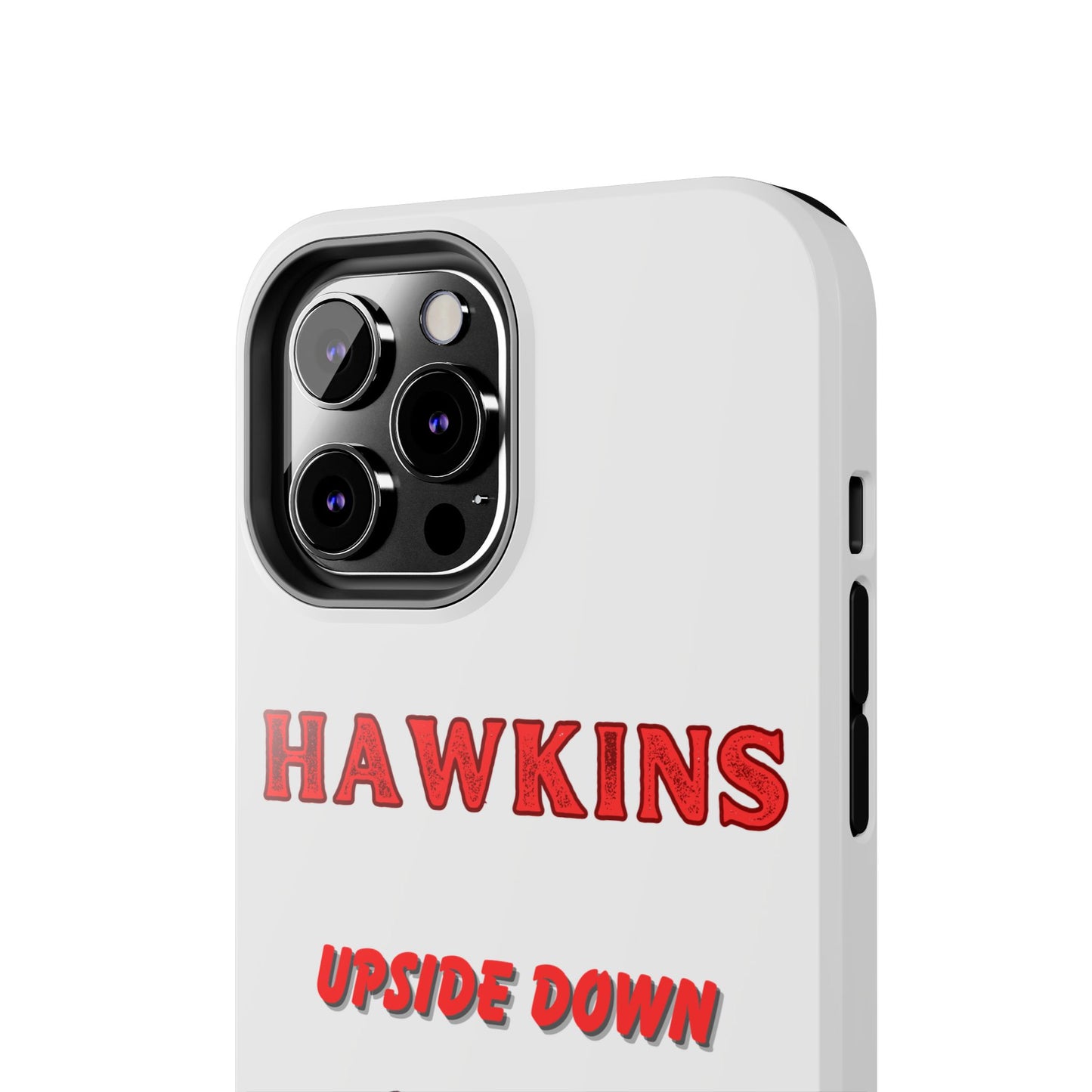 Hawkins "Upside Down" Tough Phone Case
