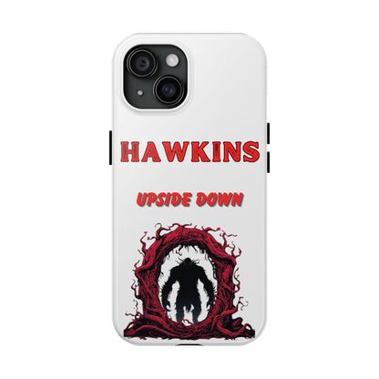 Hawkins "Upside Down" Tough Phone Case