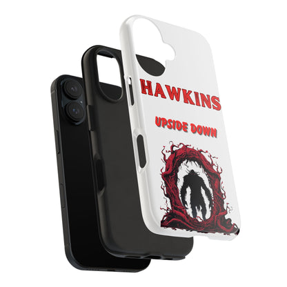 Hawkins "Upside Down" Tough Phone Case