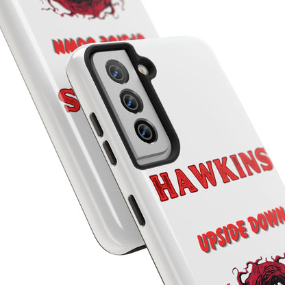 Hawkins "Upside Down" Tough Phone Case