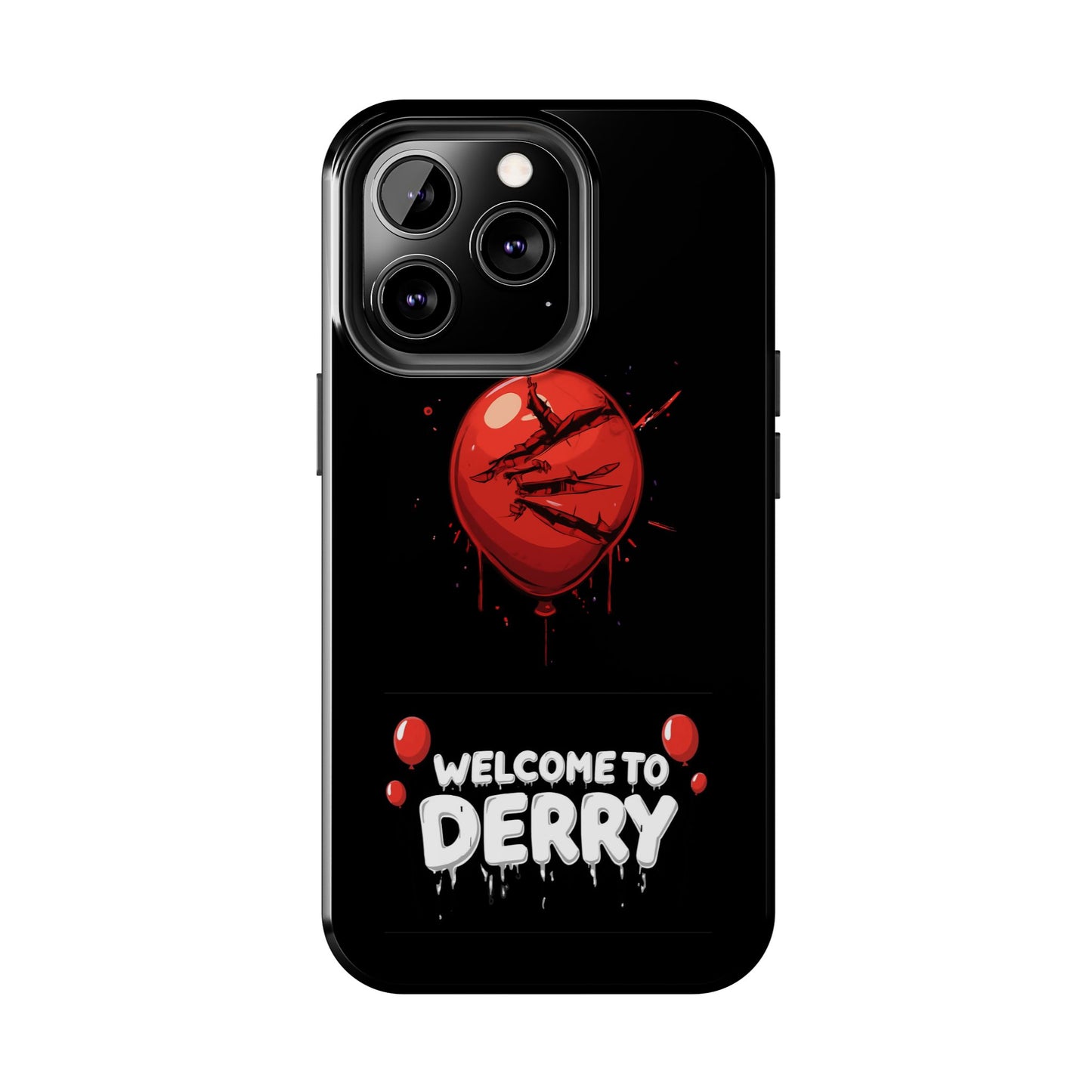 Phone Case — "Welcome to Derry" Red Balloon Horror Protective Case